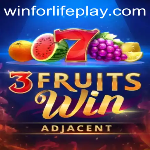 Unleashing the Thrills of 3FruitsWin: WinForLife